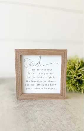 Dad I Am So Thankful Sign