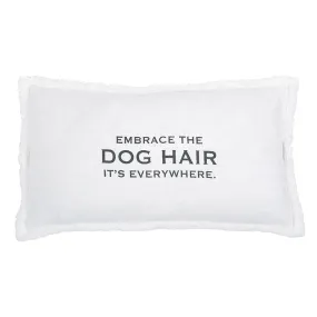 Embrace the Dog Hair Lumbar Pillow